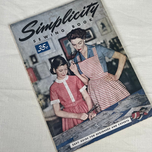 1950's Simplicity Sewing Book; Easy Guide for Beginners and Experts - Softcover