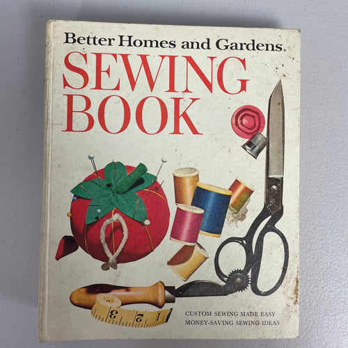1970’s Better Homes and Gardens Sewing Book - Hard cover 5 Ring Binder