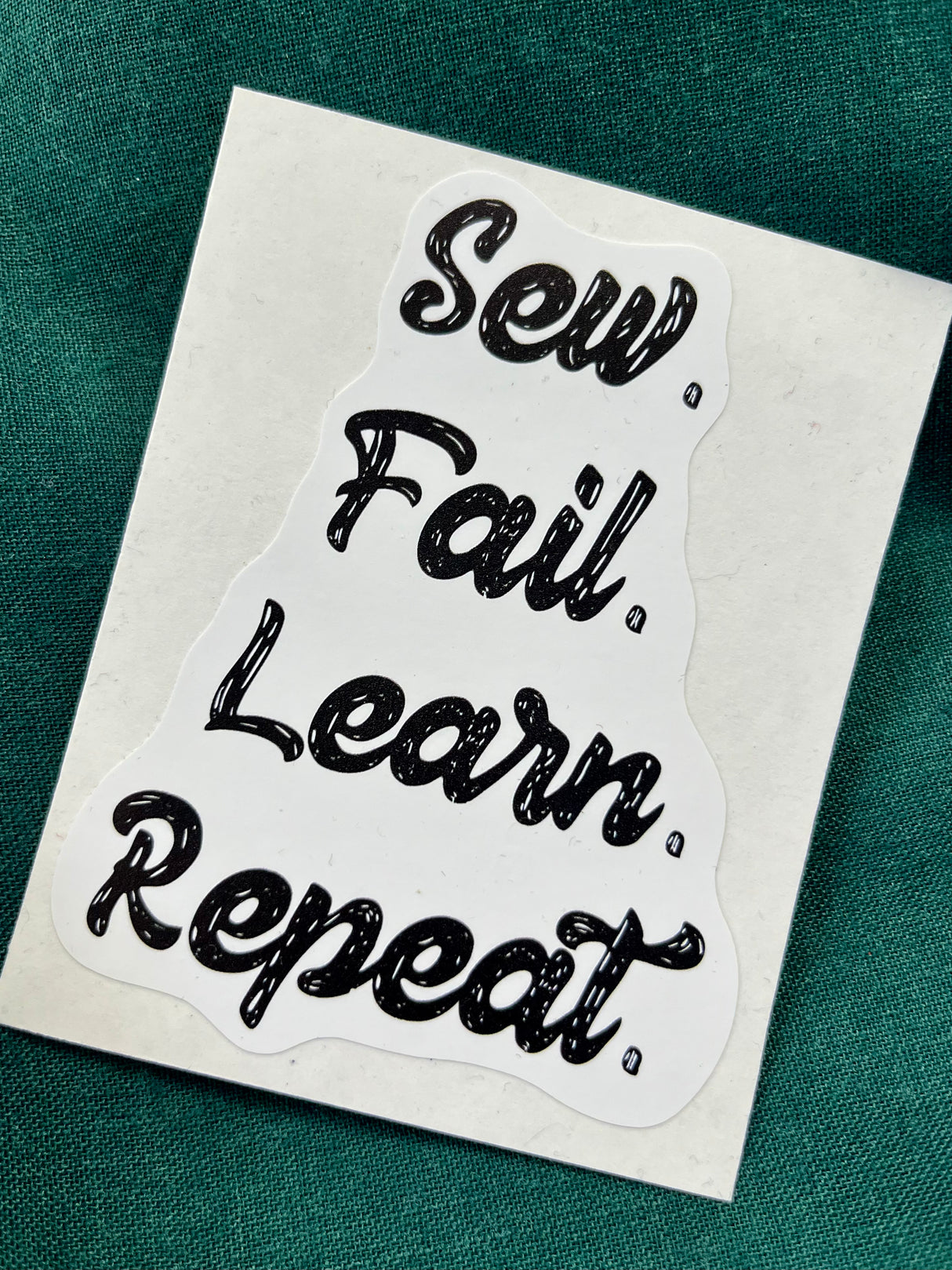 Sew Fail Learn Repeat Sticker